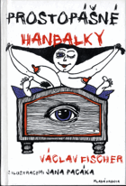 Prostopašné hanbalky pro lidi a píďalky