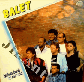 LP - Balet ‎– Někdo bude tě mít rád