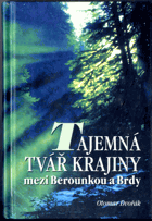 Tajemná tvář krajiny mezi Berounkou a Brdy