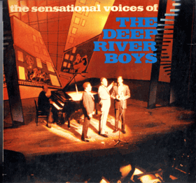 LP -    The Deep River Boys ‎– The Sensational Voices Of The Deep River Boys