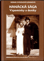 Hanácká sága - vzpomínky a deníky