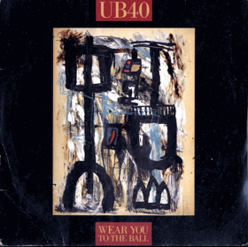 SP - UB40 – Wear You To The Ball