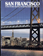 San Francisco - A Picture Book To Remember Her By