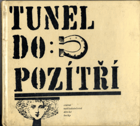 Tunel do pozítří - výbor z anglických a amerických vědeckofantastických povídek