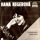 SP - Hana Hegerová  - Levandulová, Denim blue