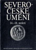 Severočeské umění 14.-18. století