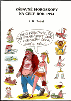 Zábavné horoskopy na celý rok 1994 - Celoroční snář 1994 (věštby, vidění), sex-horoskopy