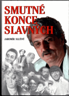 Smutné konce slavných