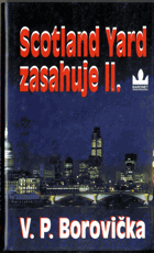 Scotland Yard zasahuje II