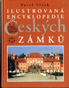 Ilustrovaná encyklopedie českých zámků