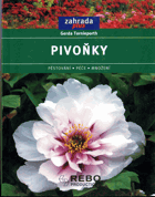 Pivoňky - pěstování, péče, množení