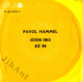 SP - Pavol Hammel - Učitelka tanca, Blší trh