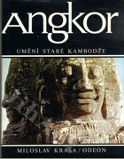 Angkor - Umění staré Kambodže