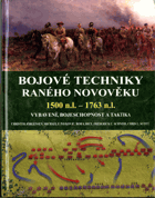 Bojové techniky raného novověku - 1500 n.l. - 1763 n.l.