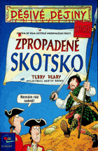 Zpropadene Skotsko - (o čem se vám učitelé neodvažují říct)