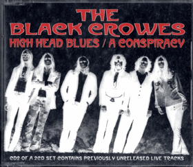 CD - Maxi Single - The Black Crowes – High Head Blues - A Conspiracy