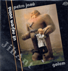 LP Petra Janů Golem - Už nejsem volná