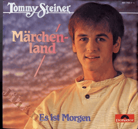 SP - Tommy Steiner - Märchenland, Es ist Morgen