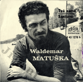 Singl - Waldemar Matuška - Tvá země - Santiano