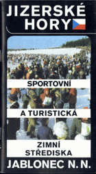 Jizerské hory - Sportovní a turistická zimní střediska Jablonec nad Nisou
