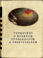 Vyprávění o ruských vynálezcích a objevitelích