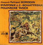 A. P. Borodin - Symfonie č. 2 - Bohatýrská polovecké tance