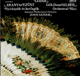 LP - Lehár - Budapest Philharmonic Orchestra, János Sándor – Gold Und Silber Orchestral Hits