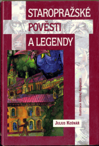 Staropražské pověsti a legendy