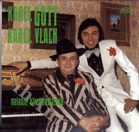 LP - Karel Gott - Karel Vlach - Melodie, které nestárnou