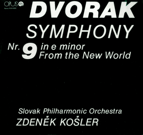 LP - Dvořák, Slovak Philharmonic Orchestra, Zdeněk Košler – Symphony Nr. 9 In E Minor, From ...