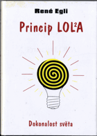 Princip Lol²a - dokonalost světa