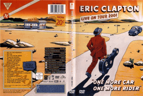 DVD - Eric Clapton – Live On Tour 2001 One More Car, One More Rider