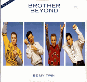 LP - Brother Beyond ‎– Be My Twin (New Mix)