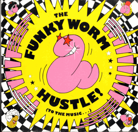 LP - The Funky Worm – Hustle ! (To The Music...)