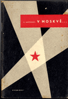 V Moskvě - Ze zápisníku 1941-1944