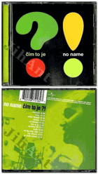 CD - No name - Čím to je?