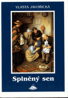 Splněný sen - (ze životního filmu)