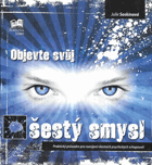 Objevte svůj šestý smysl