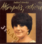 LP - Judita Čeřovská - Akropolis, adieu