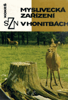 Myslivecká zařízení v honitbách