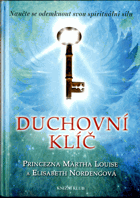 Duchovní klíč - Naučte se odemknout svou spirituální sílu