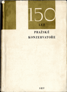 150 let Pražské konzervatoře