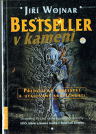 Bestseller v kameni - přehlížená poselství a utajované skutečnosti 1. díl