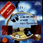SP - Diskotéka 11 - Věra Špinarová - Já mám ráda boogie, Za svítání