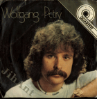 SP - Wolfgang Petry - Der Himmel brennt, Ich geh' mit dir, Wahnsinn, Jessica
