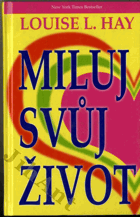 Miluj svůj život