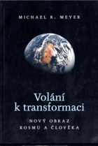 Volání k transformaci