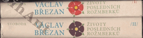 Životy posledních Rožmberků. I. - II.