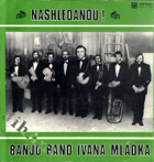 LP - Banjo Band Ivana Mládka - Nashledanou !