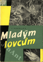 Mladým lovcům